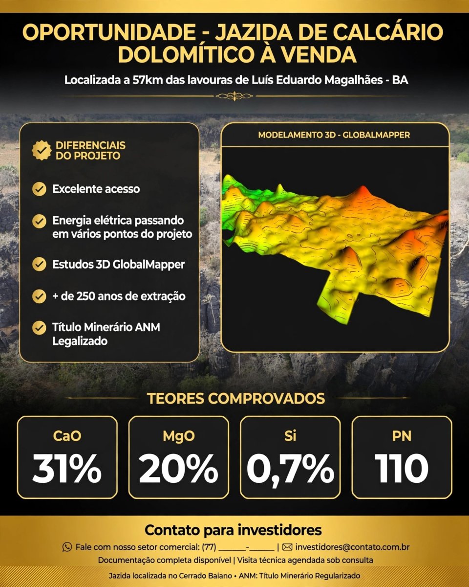 JAZIDA DE CALCÁRIO DOLOMITICO - OESTE DA BAHIA - LUIS DUARDO MAGALHAES BAHIA